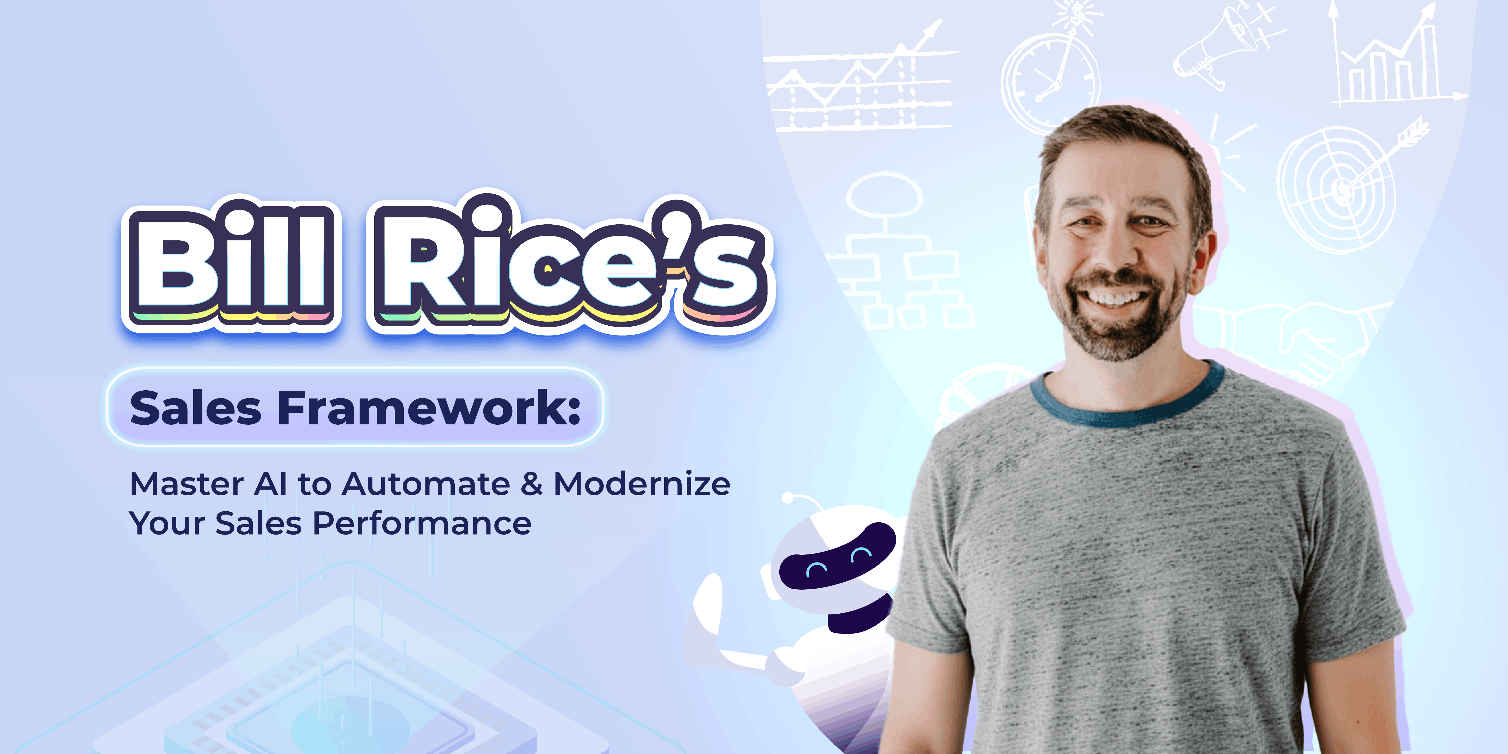 Bill Rice Sales Framework_1st_Graphic
