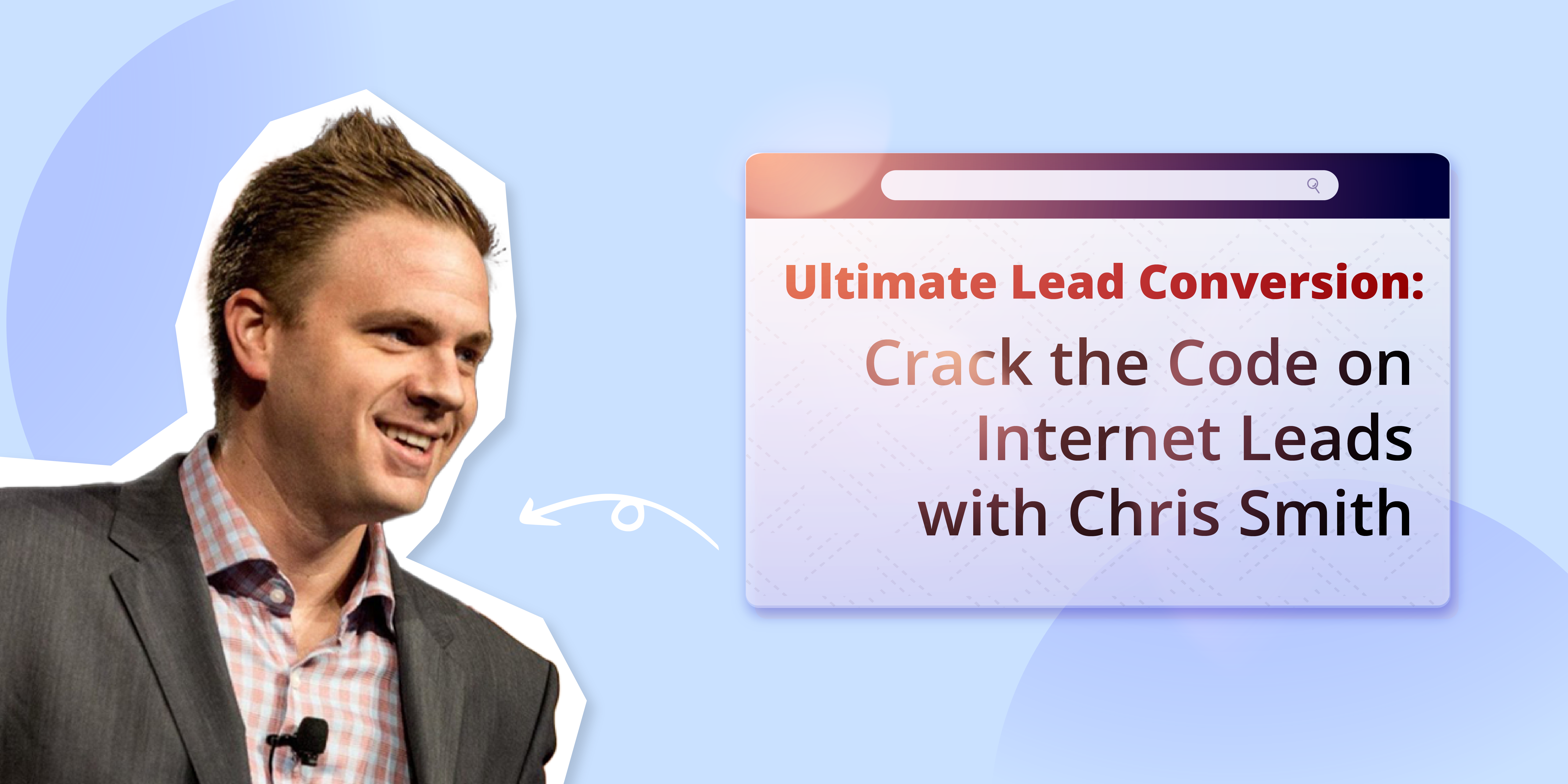 Ultimate Lead Conversion_Chris Smith_Main Graphic