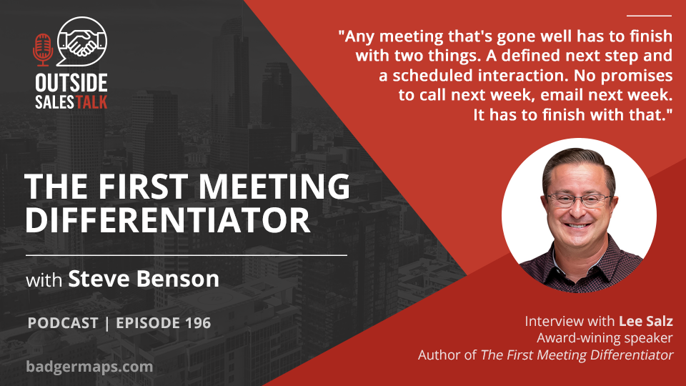 The First Meeting Differentiator - Outside Sales Talk with Lee Salz
